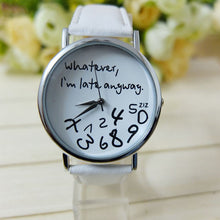 Super & s Women Leather Watch Wathever I am Late Anyway Letter Watches montre femme Relojes mujer J4U66